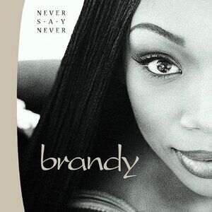 brandy never say never 1998 cd - actress moesha pop r&b funk soul truthfully